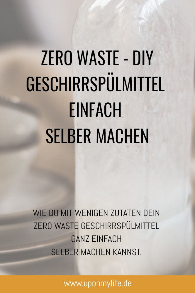 Zero Waste Geschirrspülmittel ganz einfach selber machen