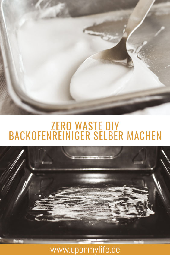 Zero Waste DIY Backofenreiniger einfach selber machen
