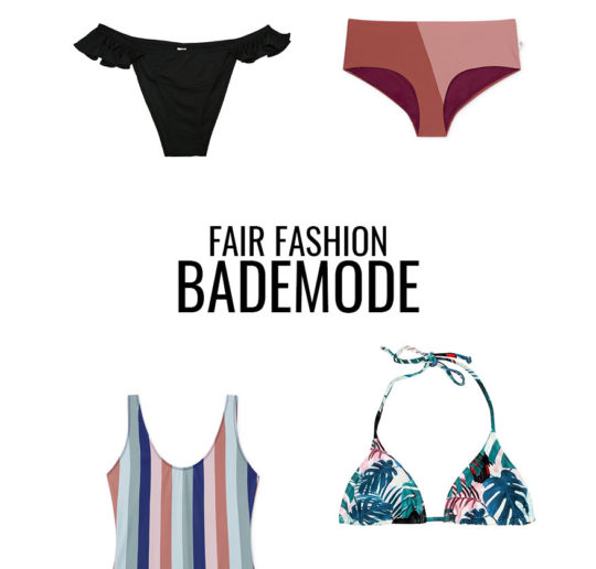 Fair Fashion Bademode Tipps für den Sommer 2019