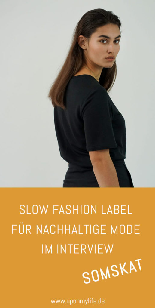 somskat: Slow Fashion Label für nachhaltige Mode im Interview