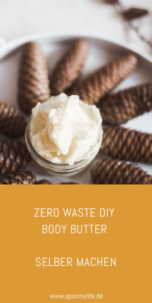 Zero Waste DIY Body Butter einfach und schnell selber machen
