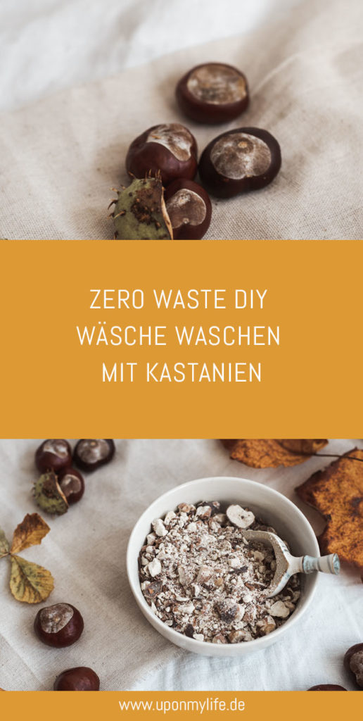 Zero Waste DIY: Wäsche waschen mit Kastanien