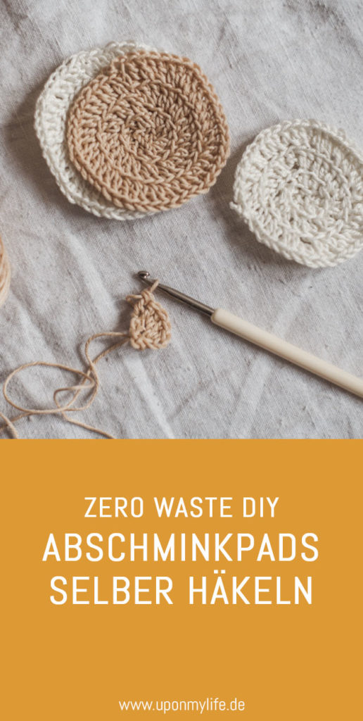 Zero Waste DIY: Wiederverwendbare Abschminkpads selber häkeln ist total einfach. Selbst blutige Anfänger erlernen das mit meiner Häkelmethode schnell. #zerowaste #diy #abschminkpads #bad