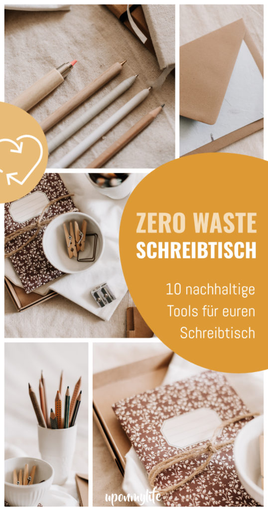 Zero Waste Schreibwaren geht das? Ich zeige euch 10 nachhaltige Tools für euren Schreibtisch, mit denen ihr Umwelt und Klima schützen könnt.