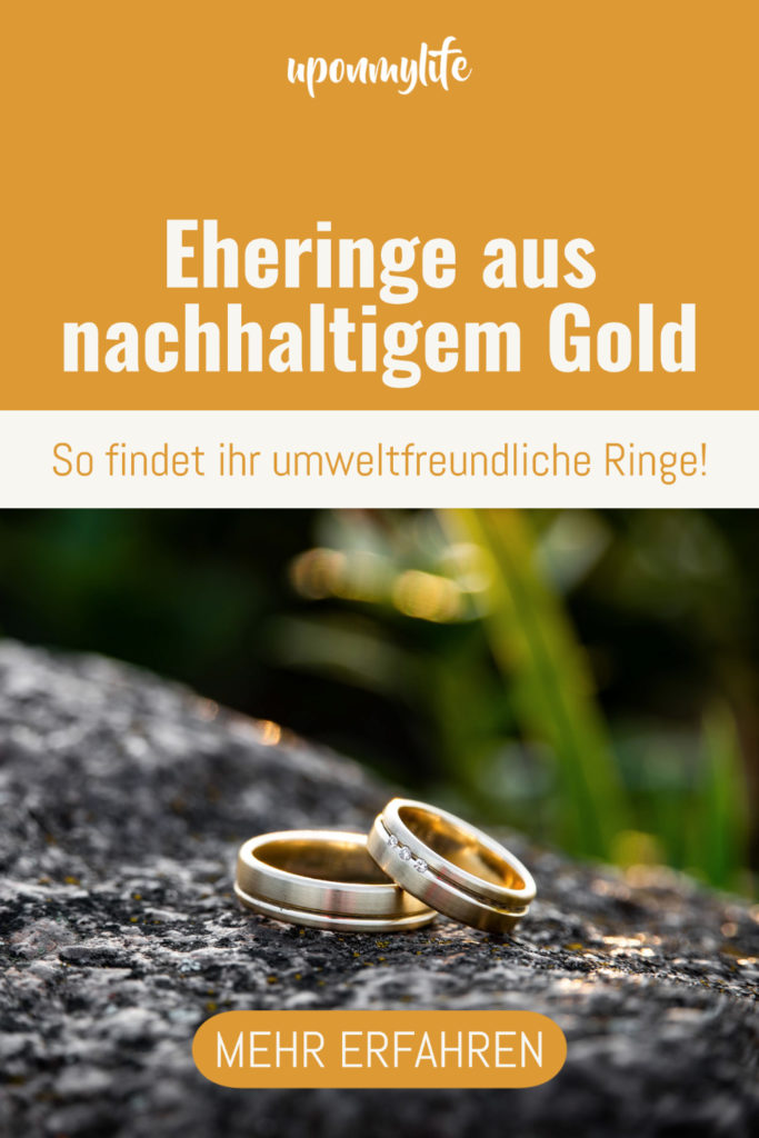 Ihr traut euch? Wie wären Eheringe aus nachhaltigem Gold? Lest hier alles über umweltfreundliche, faire Gold-Ringe für eure Hochzeit und Ehe