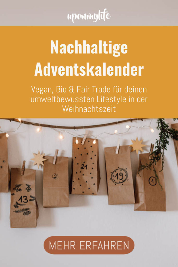 35 Nachhaltige Adventskalender für 2021 - Vegan, Bio & Fair Trade für deinen umweltbewussten Lifestyle in der Weihnachtszeit