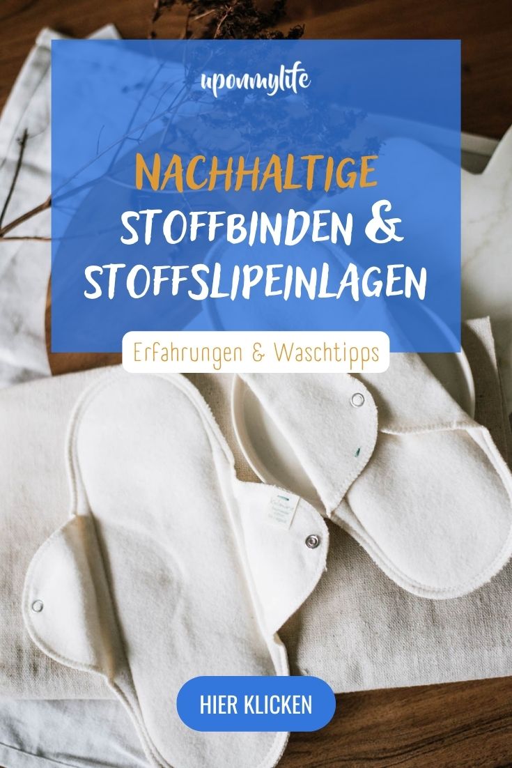 Verschiedene nachhaltige Stoffbinden und Stoffslipeinlagen im Test und meine persönlichen Erfahrungen und Empfehlungen für euch.