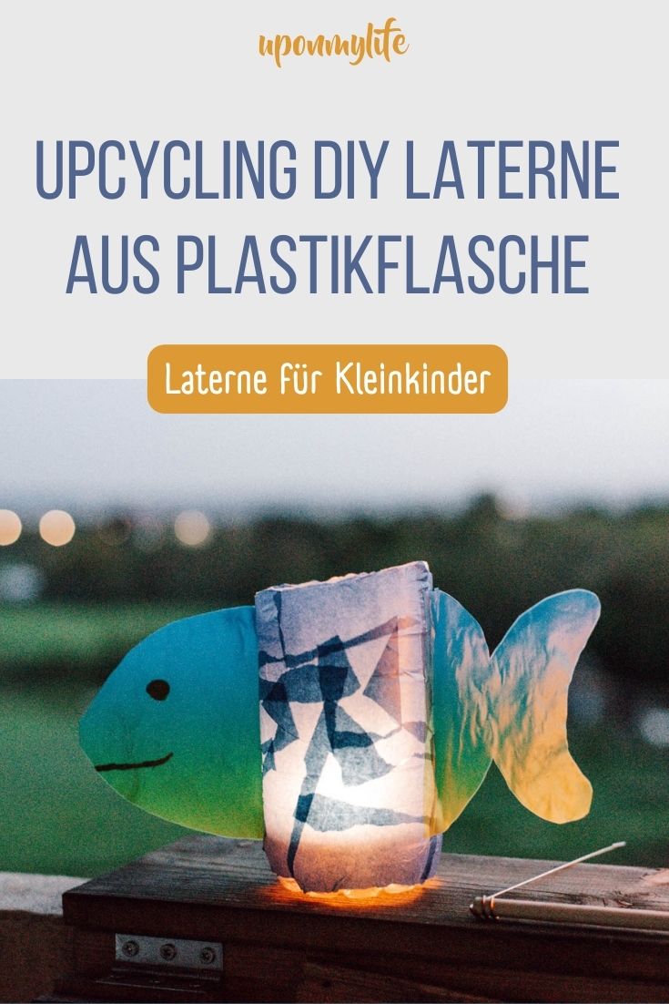 Upcycling DIY Laterne aus Plastikflasche basteln: robuste Laterne für Kleinkinder selber basteln. Fisch-Laterne und Fuchs-Laterne