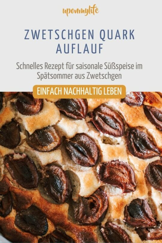 Herbstliches Rezept: Zwetschgen Quark Auflauf - Uponmylife