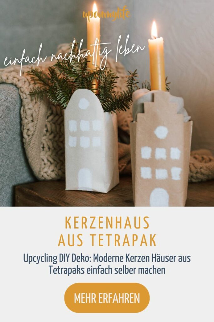 Nachhaltige Upcycling DIY Deko: Kerzen Häuser aus Tetrapaks basteln. Einfach Kerzenhäuser selber machen und zu Hause dekorieren