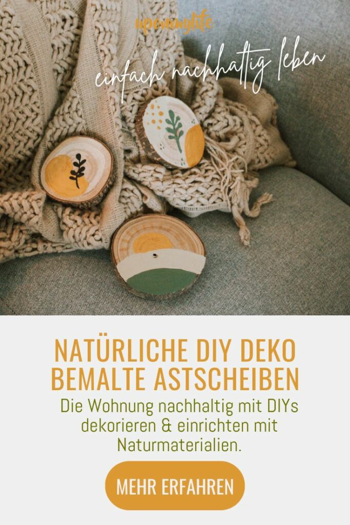 Astscheiben bemalen mit Boho Motiven und mit DIY Deko nachhaltig dekorieren und die Wohnung nachhaltig einrichten mit Naturmaterialien