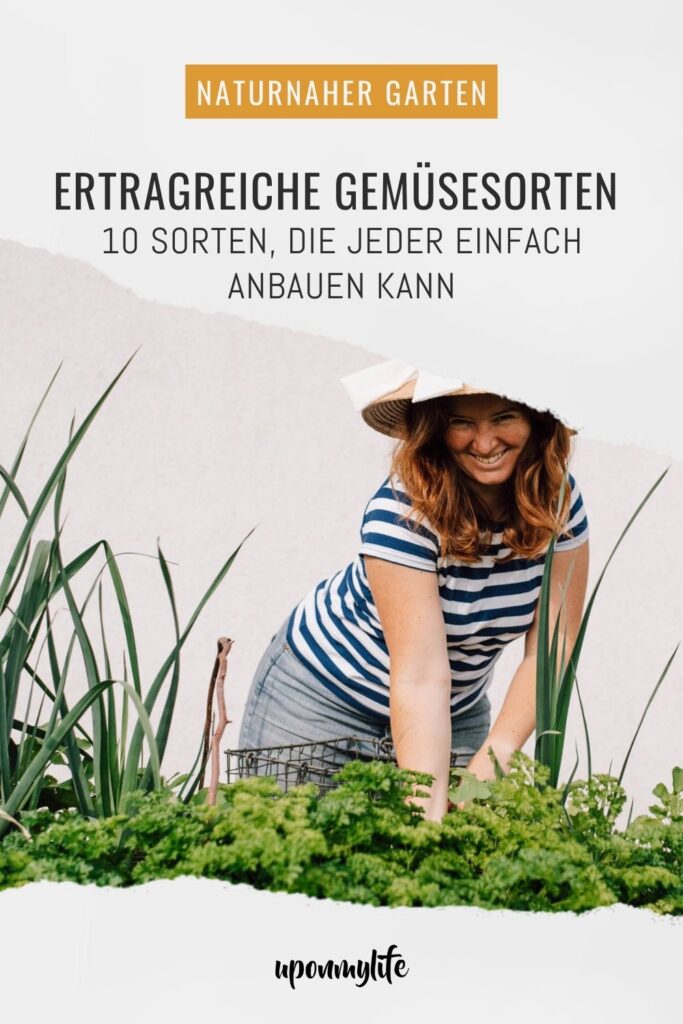 10 [+mehr] ertragreiche Gemüsesorten für Anfänger, die ihr ganz einfach und auch im Topf anbauen könnt und viele Früchte ernten werdet