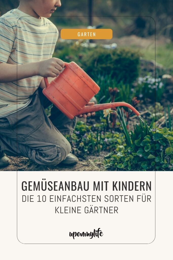 Gemüseanbau mit Kindern leicht gemacht: Entdecke die 10 besten Gemüsesorten, persönliche Erfahrungen und praktische Tipps euren Garten