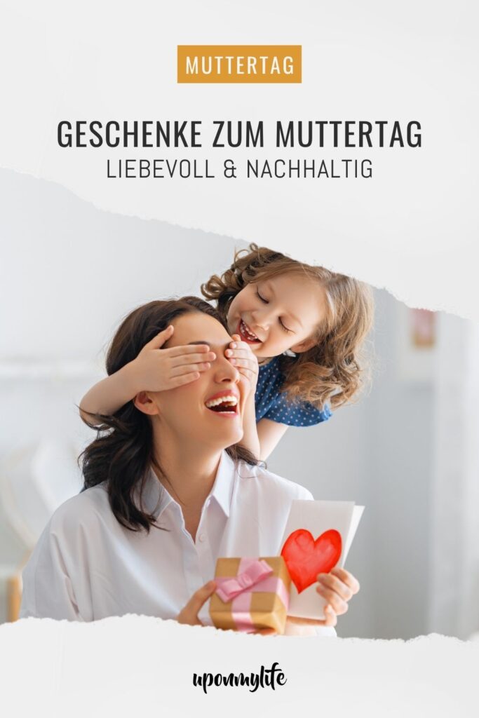 Nachhaltige und umweltfreundeliche Geschenke zum Muttertag für deine Mama. "Danke sagen" mit sinnvollen, liebevollen Geschenkideen