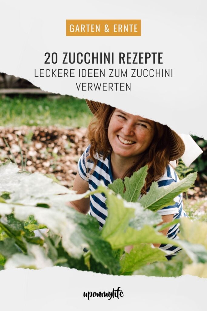 Zucchini-Schwemme? 20 leckere Zucchini Rezepte – Puffer, Lasagne, Chutney, Brot & Kuchen... mit Mengenangaben und Zubereitung