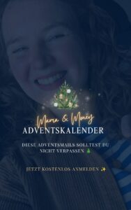 Kostenloser Adventskalender für Mamas: 24 tägliche E-Mails mit Impulsen zu Achtsamkeit, Selbstfürsorge, NLP, Mindset und Entspannung für eine bewusstere und stressfreiere Adventszeit.