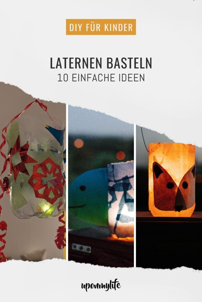 Auf der Suche nach DIY Laternen-Ideen? Hier findest du 10 schöne Bastelideen für nachhaltige und einzigartige Laternen zum Laternenumzug