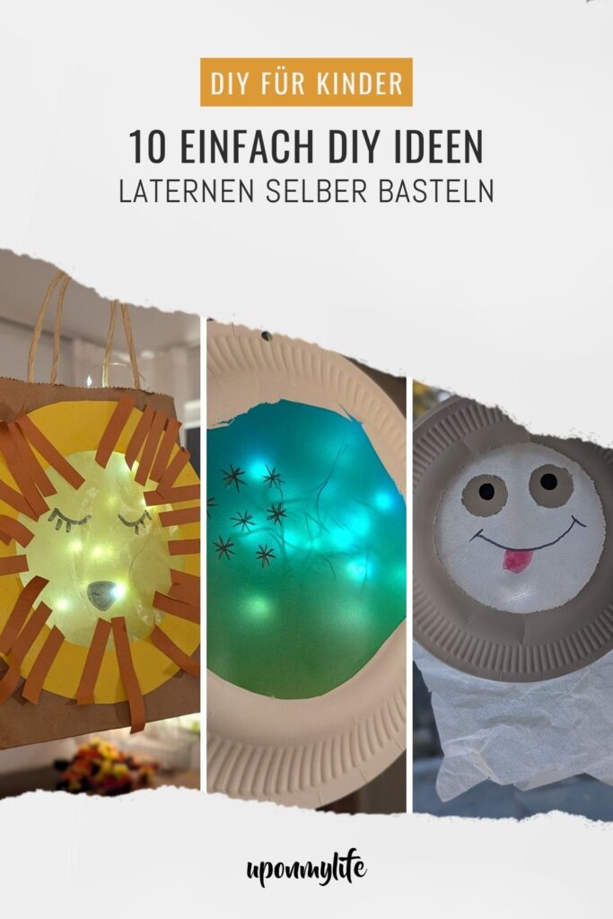 Auf der Suche nach DIY Laternen-Ideen? Hier findest du 10 schöne Bastelideen für nachhaltige und einzigartige Laternen zum Laternenumzug
