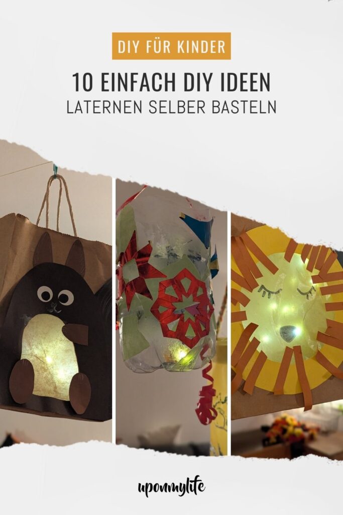 Auf der Suche nach DIY Laternen-Ideen? Hier findest du 10 schöne Bastelideen für nachhaltige und einzigartige Laternen zum Laternenumzug