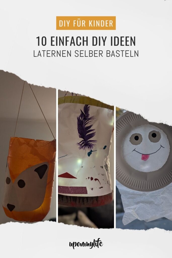 Auf der Suche nach DIY Laternen-Ideen? Hier findest du 10 schöne Bastelideen für nachhaltige und einzigartige Laternen zum Laternenumzug