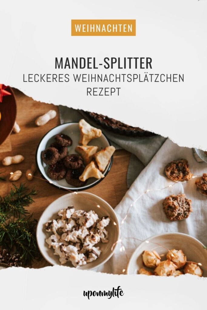 Mandel-Splitter: Weihnachtliches Rezept für leckere Plätzchen mit karamelisierten Mandeln. Einfach, schnell und gelingsicher für Anfänger!