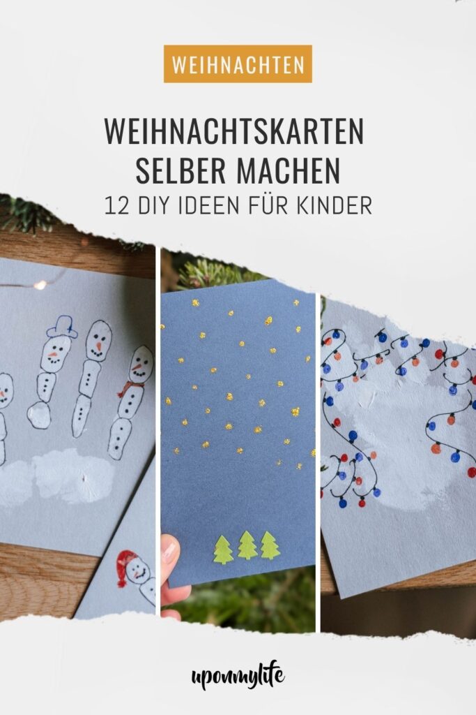 Weihnachtskarten selber machen: Entdecke 12 kreative Bastelideen für Kinder. Einfache DIY-Weihnachtskarten für eine kreative und gemütliche Adventszeit.