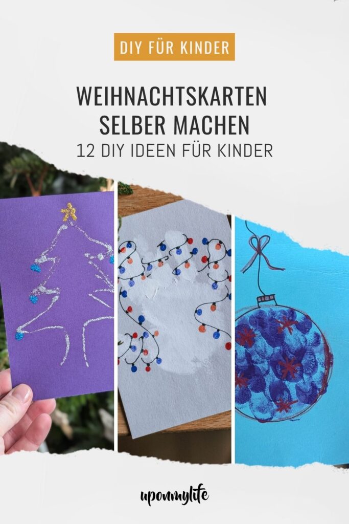 Weihnachtskarten selber machen: Entdecke 12 kreative Bastelideen für Kinder. Einfache DIY-Weihnachtskarten für eine kreative und gemütliche Adventszeit.